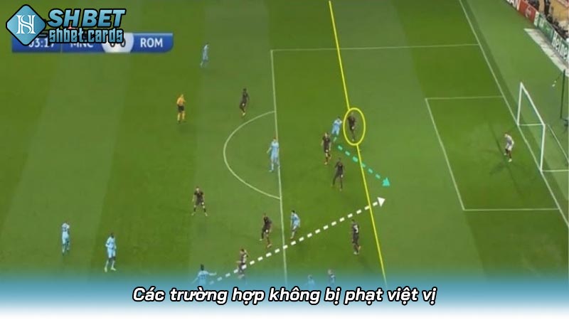 Các trường hợp không bị phạt việt vị