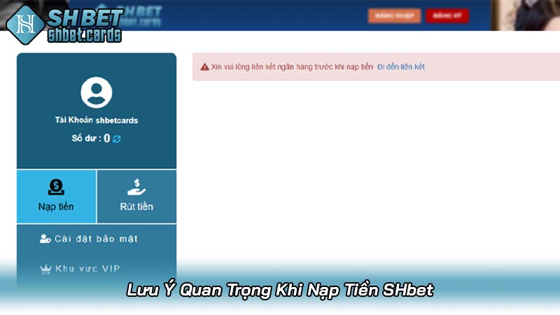 Lưu Ý Quan Trọng Khi Nạp Tiền SHbet