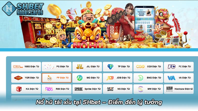 Nổ hũ tài xỉu tại SHbet – Điểm đến lý tưởng