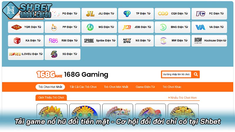 Tải game nổ hũ đổi tiền mặt - Cơ hội đổi đời chỉ có tại Shbet